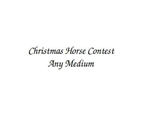 Christmas Horse Contest - any medium