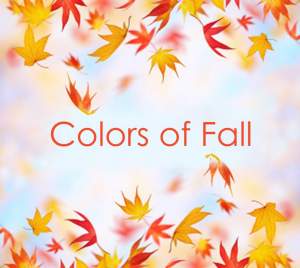 Colors Of Fall Art Exhibit And Sale