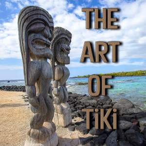 The Art Of Tiki