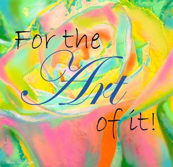 Creating For the Art of It
