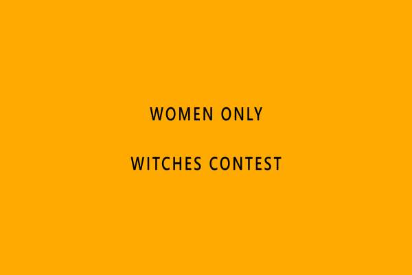 Halloween Witches Women ONLY Contest