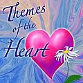 Themes of the Heart
